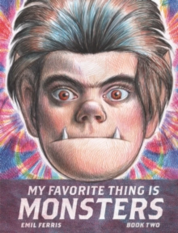 Image of My Favorite Thing Is Monsters Book Two Paperback / softback