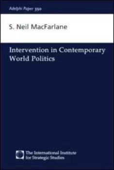 Image of Intervention in contemporary world politics by S. Neil MacFarlane