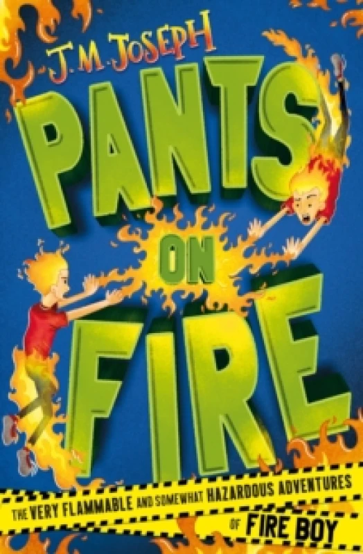 Image of Fire Boy: Pants on Fire : Book 2 Paperback / softback