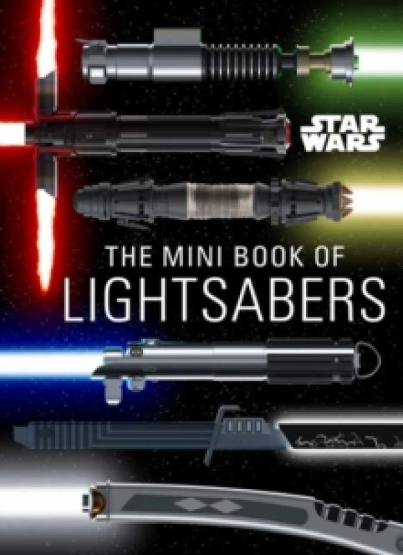 Image of Star Wars: Mini Book of Lightsabers Hardback