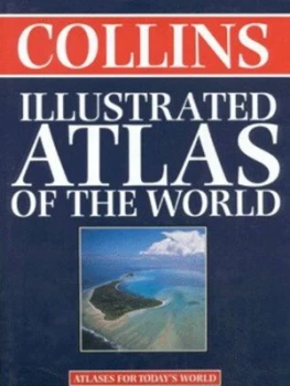 Image of Collins Illustrated Atlas of the World Hardback