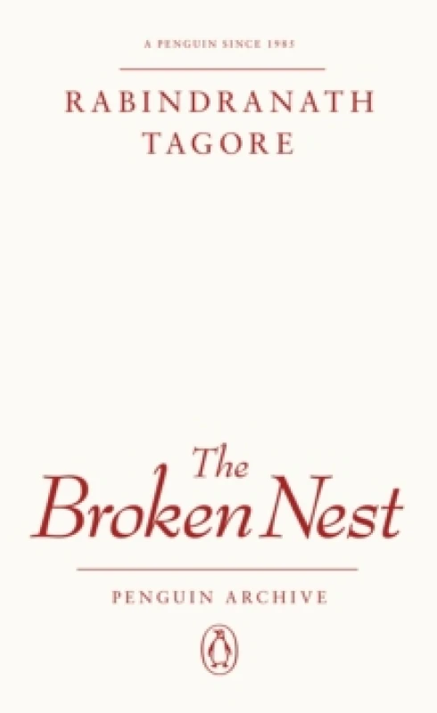 Image of The Broken Nest. Paperback. By Rabindranath Tagore, Rabindranath Tagore Books