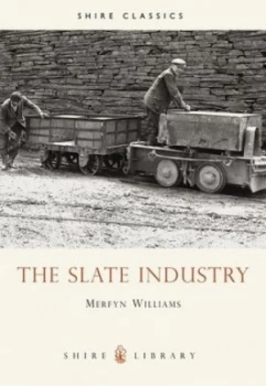 Image of The Slate Industry by Merfyn Williams Book