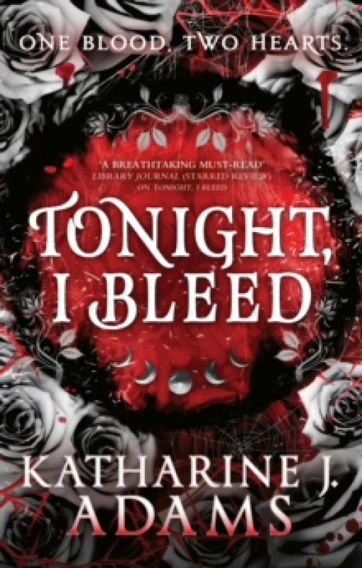 Image of Tonight, I Bleed. Paperback. By Katharine J Adams Books