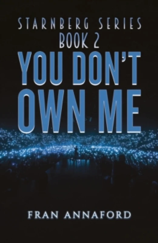 Image of Starnberg Series : Book 2 - You Don't Own Me Hardback