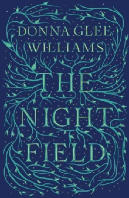 Image of The Night Field : A magnificent and moving ecological fable Hardback