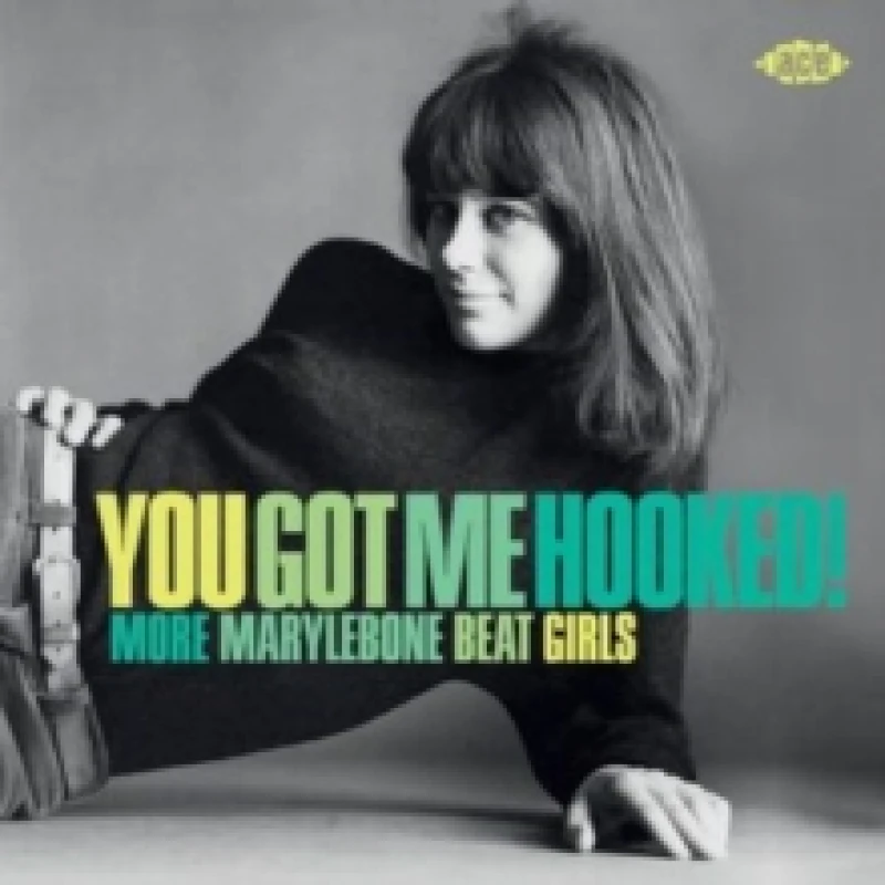 Image of You Got Me Hooked! More Marylebone Beat Girls CD / Album