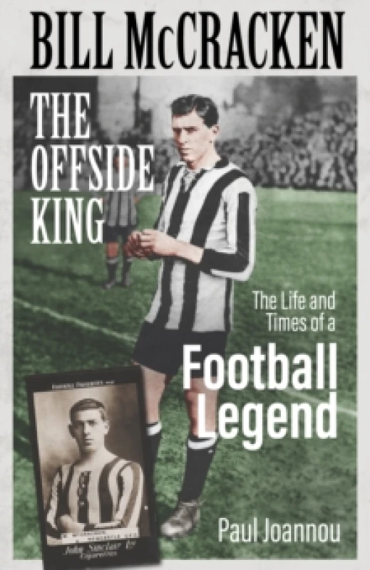 Image of Bill McCracken, the Offside King : The Life and Times of a Football Legend Hardback