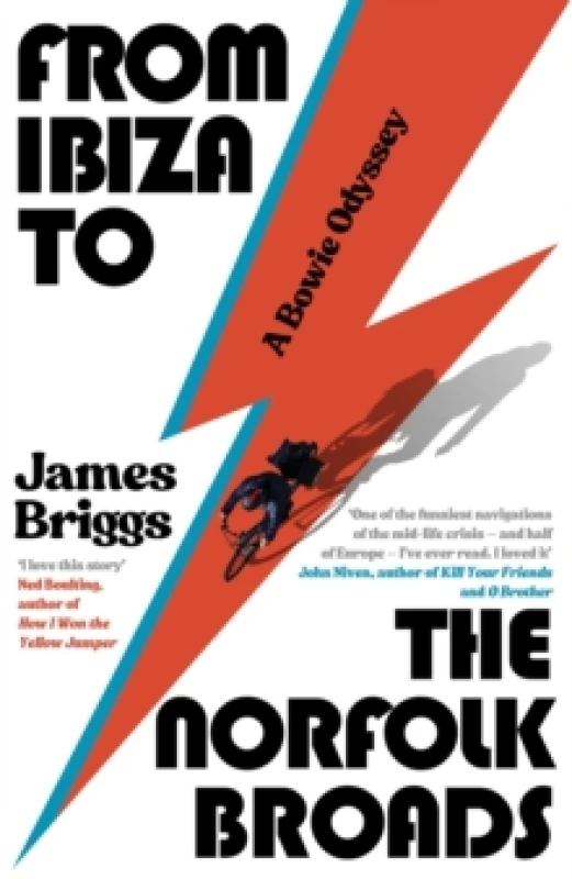 Image of From Ibiza to the Norfolk Broads : A Bowie Odyssey Hardback