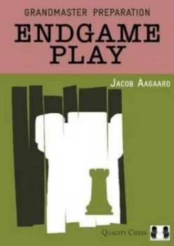 Image of Endgame Play by Jacob Aagaard Paperback