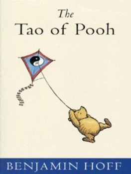Image of The Tao of Pooh by Benjamin Hoff and Ernest H Shepard Book