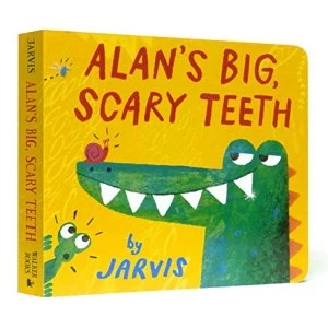 Image of Alans Big, Scary Teeth Board book 2018