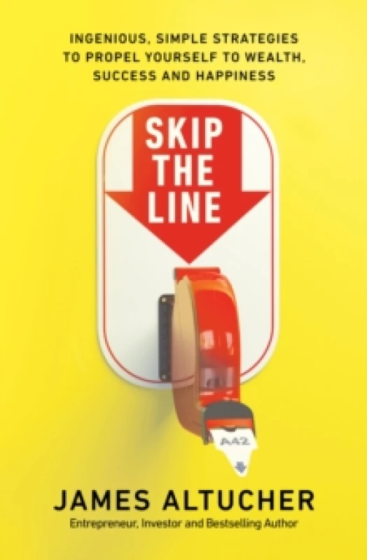 Image of Skip the Line. Paperback. By James Altucher Books