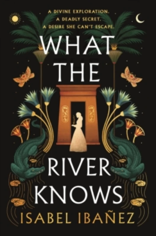 Image of What the River Knows : the addictive and endlessly romantic historical fantasy Paperback / softback