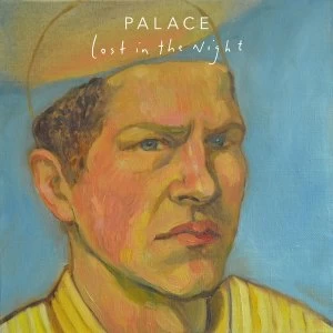 Image of Palace - Lost In The Night Vinyl
