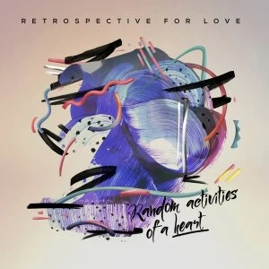 Image of Retrospective For Love - Random Activities Of A Heart Vinyl