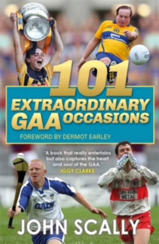 Image of 101 Extraordinary GAA Occasions Paperback / softback