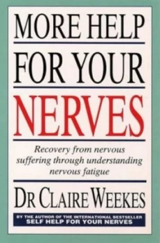 Image of More Help for Your Nerves by Claire Weekes Paperback