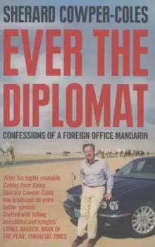 Image of Ever the diplomat - Sherard Cowper-Coles - Paperback - Used