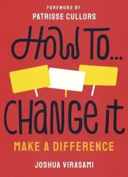 Image of How to change it by Joshua Virasami