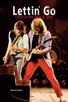 Image of Lettin' Go : UFO in the `80s & `90s