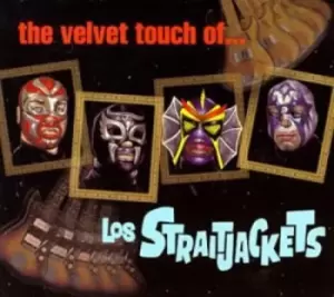 Image of The Velvet Touch Of by The Straitjackets CD Album