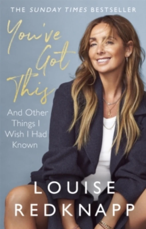 Image of You've Got This and Other Things I Wish I Had Known. Paperback. By Louise Books