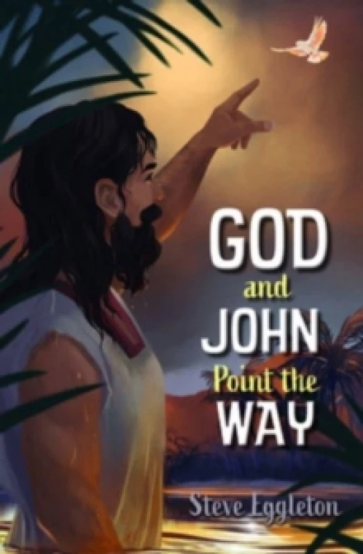Image of Steve Eggleton God and John Point the Way Book Multi unisex
