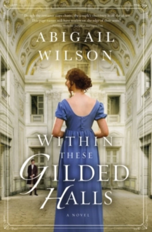 Image of Within These Gilded Halls. Paperback. By Abigail Wilson Books