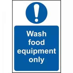 Image of Wash Food Equipment Only&rsquo; Sign; Non Adhesive Rigid PVC 200mm