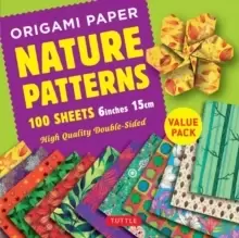 Image of Origami Paper 100 sheets Nature Patterns 6" (15 cm) : High-Quality Origami Sheets Printed with 8 Different Designs Instructions for 8 Projects Include