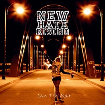 Image of New Hate Rising - Own the Night CD