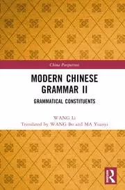 Image of Modern Chinese Grammar II Grammatical Constituents