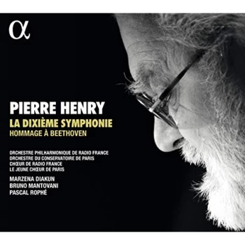 Image of Orchestre Philharmonique de Radio France - Pierre Henry: La Dixième Symphonie, Hommage À Beethoven CD