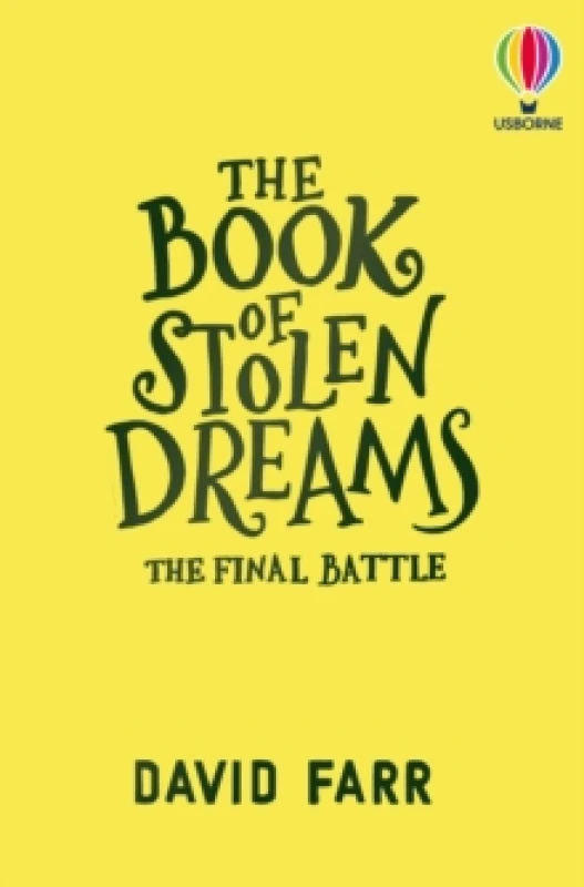 Image of The Book of Stolen Dreams: The Final Battle Paperback / softback