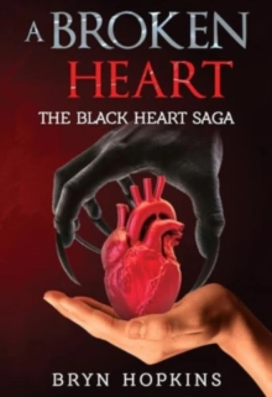 Image of A Broken Heart: The Black Heart Saga Book One Paperback / softback