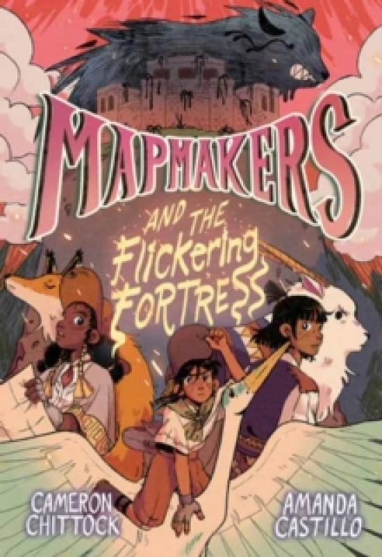 Image of Mapmakers and the Flickering Fortress : (A Graphic Novel) Hardback