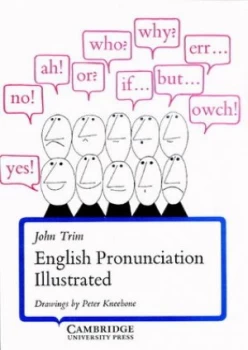 Image of English Pronunciation Illustrated by John Trim Paperback