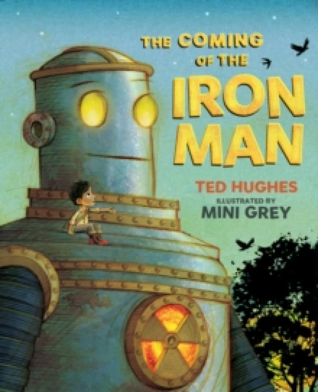 Image of The Coming of the Iron Man : The classic children's story as you've never seen it before Paperback / softback