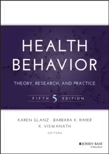 Image of Health Behavior : Theory, Research, and Practice