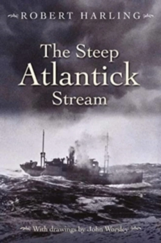 Image of The Steep Atlantick Stream Hardback