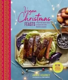 Image of Vegan Christmas Feasts : Inspired Meat-Free Recipes for the Festive Season