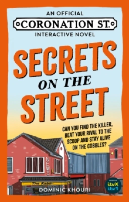 Image of Secrets on the Street : An Official Coronation Street Interactive Novel Paperback / softback
