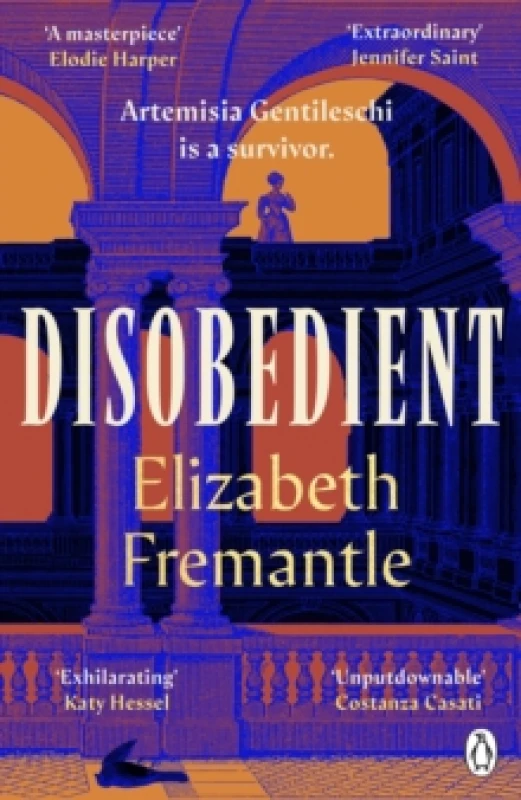 Image of Disobedient : The gripping feminist retelling of a seventeenth century heroine forging her own destiny Paperback / softback