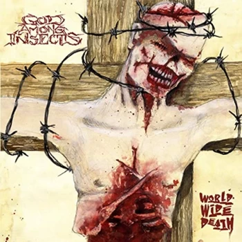 Image of God Among Insects - World Wide Death CD