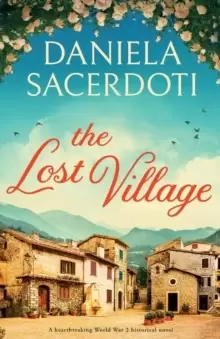 Image of The Lost Village : A heartbreaking World War 2 historical novel