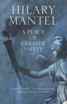 Image of A Place of Greater Safety by Hilary Mantel Paperback