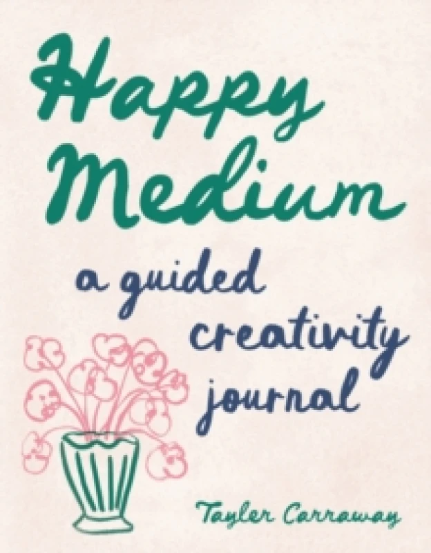 Image of Happy Medium : A Guided Creativity Journal Diary or journal