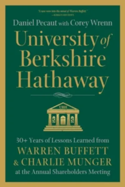 Image of university of berkshire hathaway 30 years of lessons learned from warren bu 9780998406268