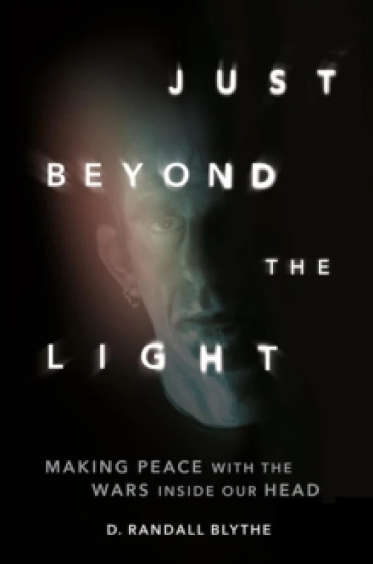 Image of Just Beyond the Light. Hardback. By D Randall Blythe Books